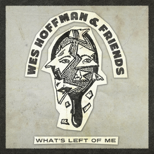 Wes Hoffman : What's Left of Me